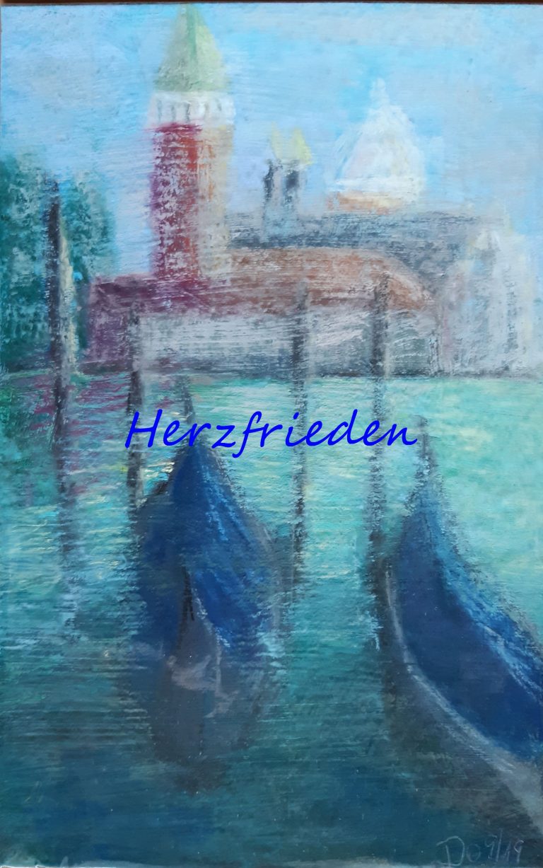 Bild Venedig - Dorothea Lindhorst - https://www.dorotheas-herzfrieden.de